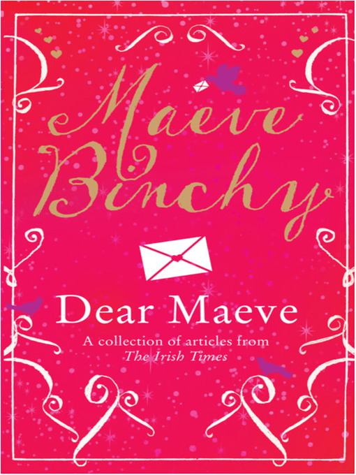 Title details for Dear Maeve by Maeve Binchy - Wait list